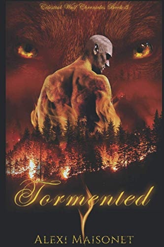 Celestial Wulf Chronicles Tormented