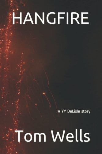 Hangfire A YY DeLisle Story