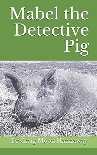 Mabel the Detective Pig