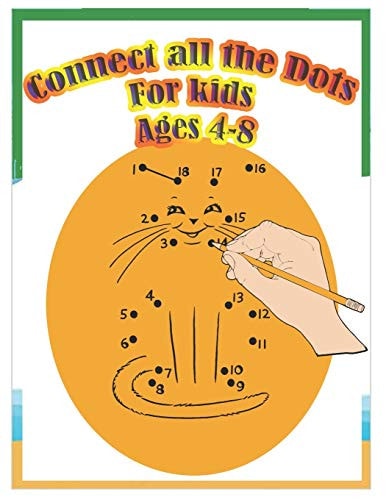Connect All the Dots for Kids Ages 4-8