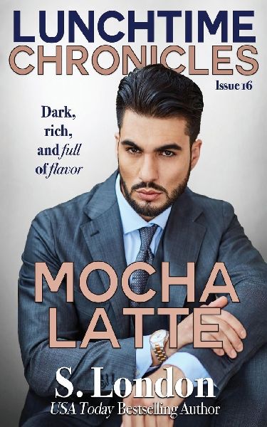 Lunchtime Chronicles: Mocha Latte