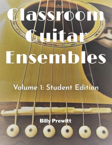 Classroom Guitar Ensembles Student Edition