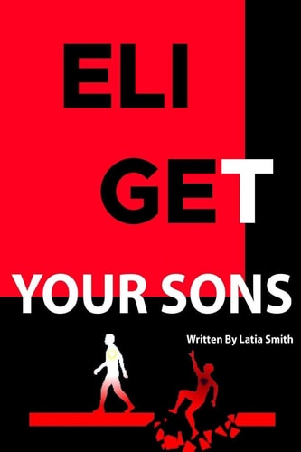 Eli Get Your Sons