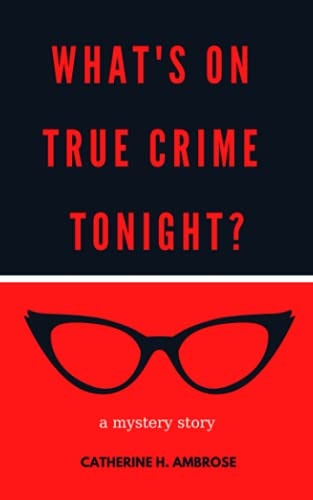 What's on True Crime Tonight?