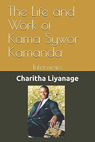 The Life and Work of Kama Sywor Kamanda Interviews