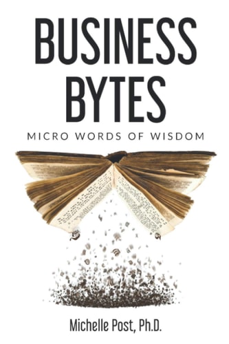 Business Bytes Micro Words of Wisdom
