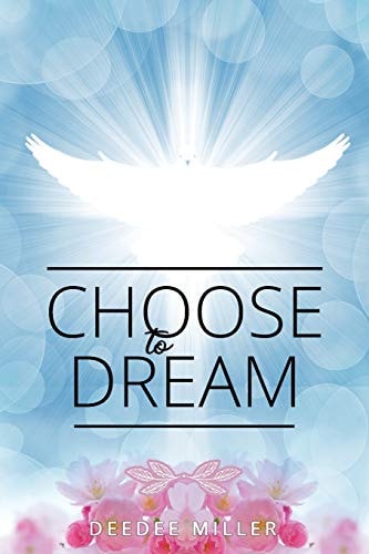 Choose to Dream