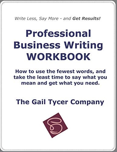 Professional Business Writing WORKBOOK
