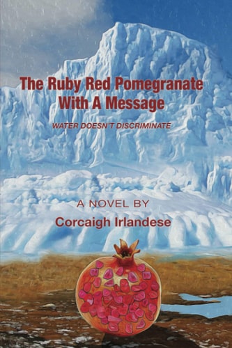 The Ruby Red Pomegranate With a Message Water Doesn't Discriminate