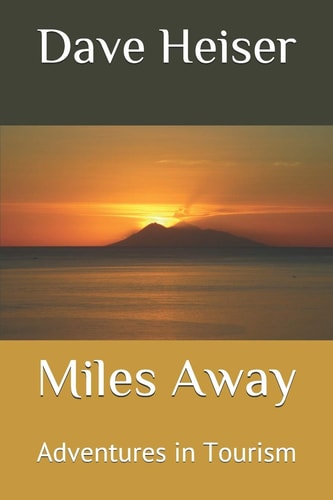 Miles Away Adventures in Tourism