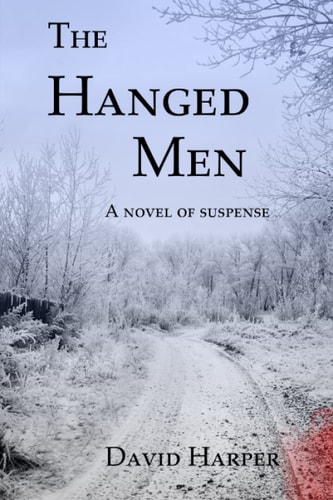 The Hanged Men A Novel of Suspense