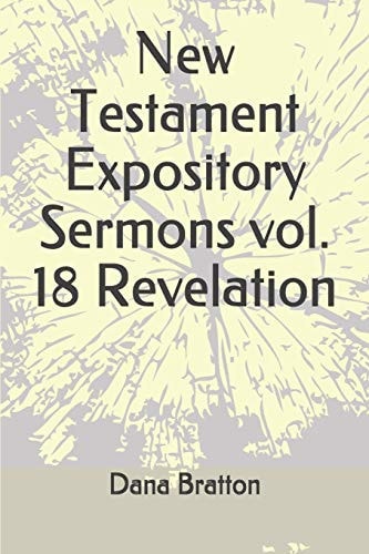 New Testament Expository Sermons Vol. 18 Revelation