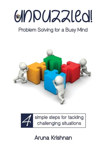 Unpuzzled Problem Solving For A Busy Mind
