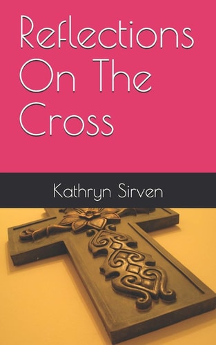Reflections On The Cross