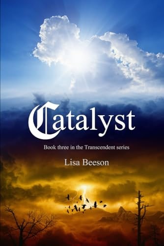 Catalyst Transcendent Series Book 3
