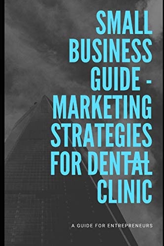 Marketing Strategies For Dental Clinic