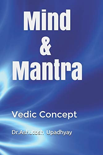 Mind & Mantra Vedic Concept