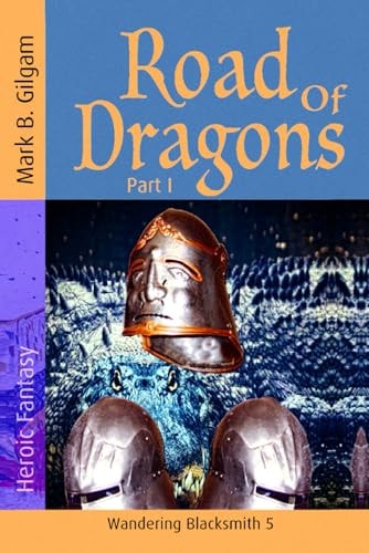 Road of Dragons Part I