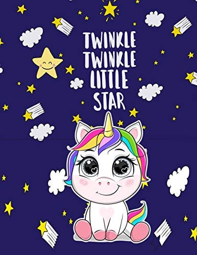 Twinkle, Twinkle, Little Star Nursery Rhymes Unicorn Book For Little Girls to Help Them Sleep and Have Sweet Dreams in Night.