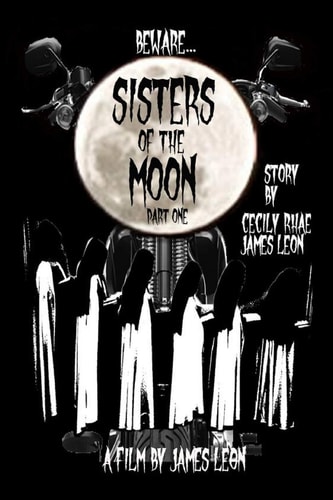 Sisters of the Moon Part One