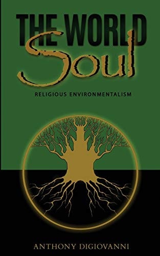 The World Soul Religious Environmentalism