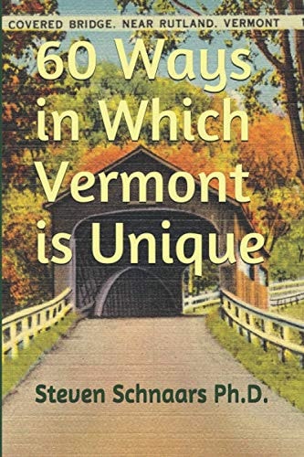 60 Ways in Which Vermont Is Unique