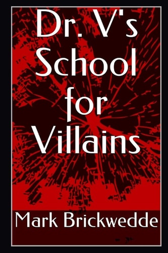 Dr. V's School for Villains