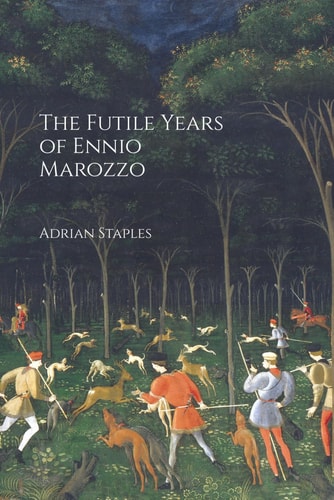 The Futile Years of Ennio Marozzo