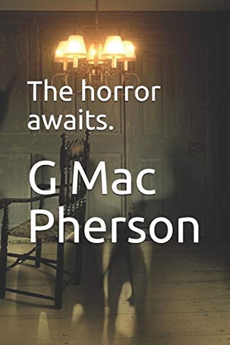 The Horror Awaits.