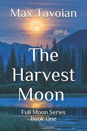 The Harvest Moon Full Moon Series Book One