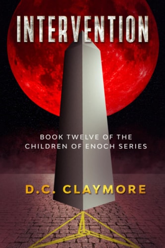 Intervention Book Twelve of The Children of Enoch Series