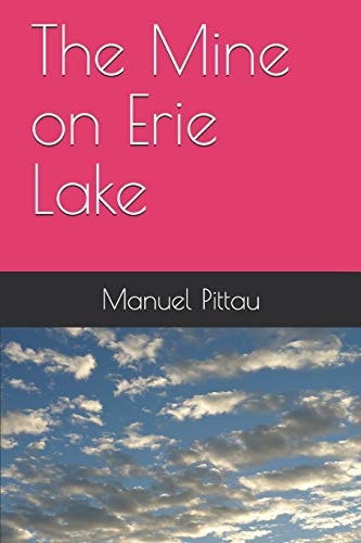 The Mine on Erie Lake
