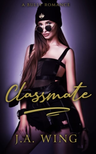 Classmate A Bully Romance