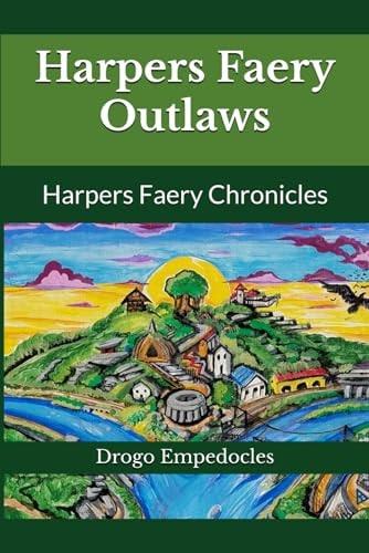Harpers Faery Outlaws Harpers Faery Chronicles