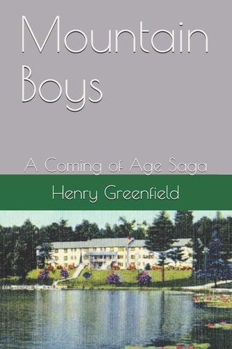 Mountain Boys A Coming of Age Saga