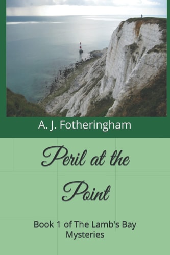 Peril at the Point Book 1 of The Lamb's Bay Mysteries