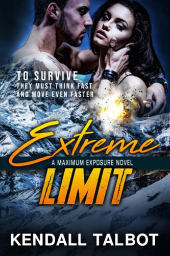Extreme Limit Action-Packed Romantic Suspense