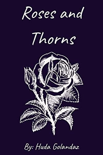 Roses and Thorns