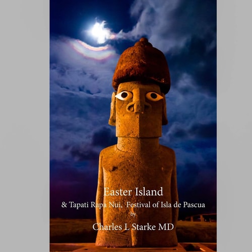 Easter Island & Tapati Rapa Nui, Festival of Isla de Pascua