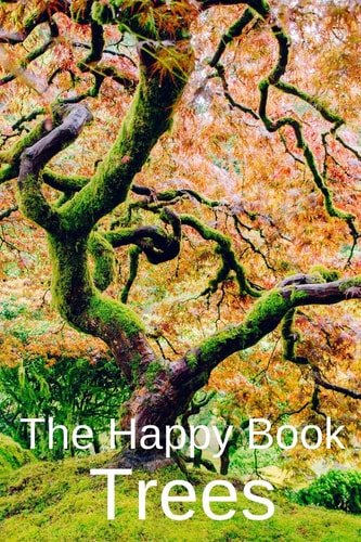 The Happy Book Trees Wordless Picture Book Gift For Seniors With Dementia Or Elderly Alzheimer's Patients To Read.