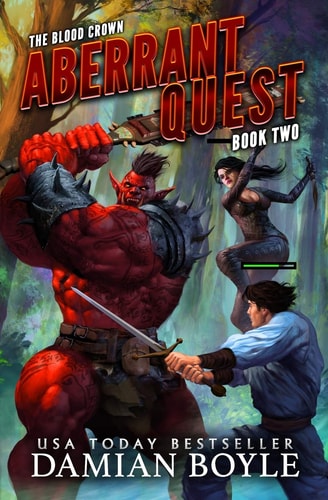 Aberrant Quest The Blood Crown Book 2 (a LitRPG Adventure)