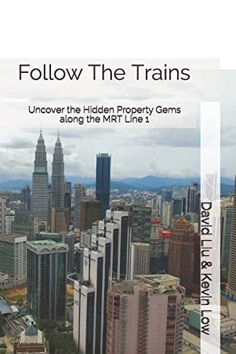 Follow The Trains Uncover the Hidden Property Gems Along the MRT Line 1