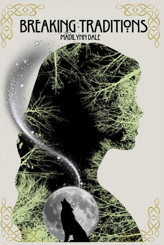 Breaking Traditions The Shifter And The Mage