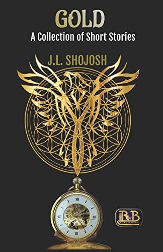 Gold A Collection of Short Stories