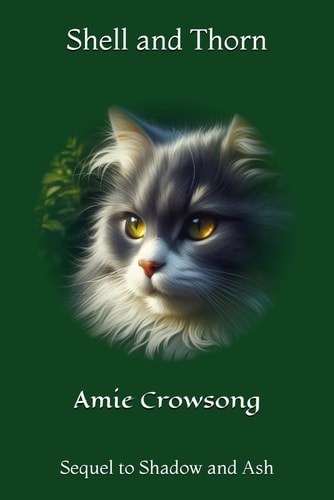 Shell and Thorn Sequel to Shadow and Ash