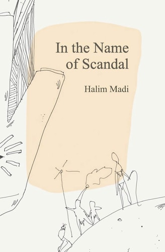 In The Name of Scandal A Collection of Poems about Sluthood, the Immigrant Identity, Queerness and Plants that Make You See Colors