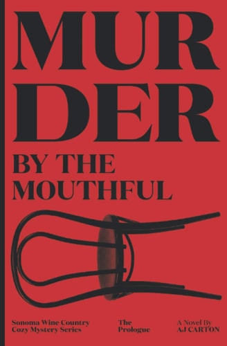 Murder by the Mouthful Prologue