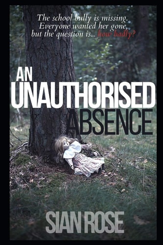 An Unauthorised Absence
