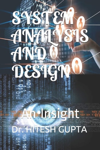 System Analysis and Design An Insight