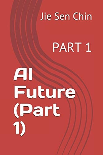 AI Future (Part 1) Part 1